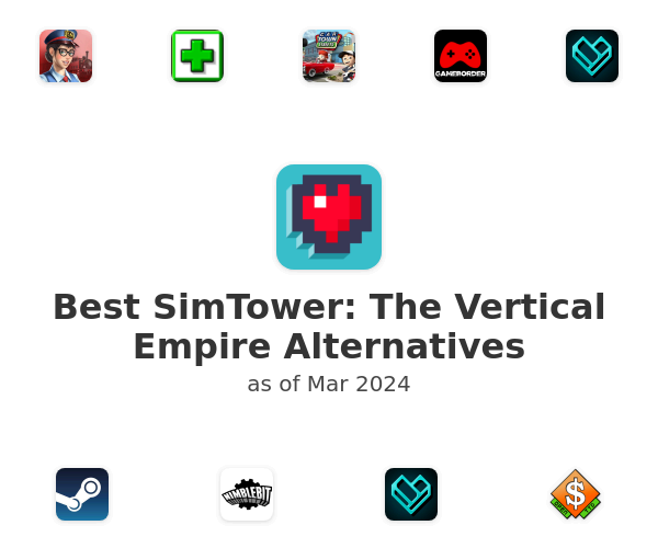 Best SimTower: The Vertical Empire Alternatives