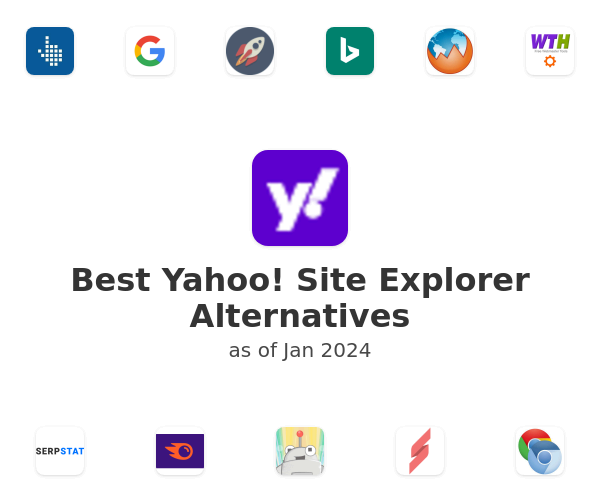 Best Yahoo! Site Explorer Alternatives