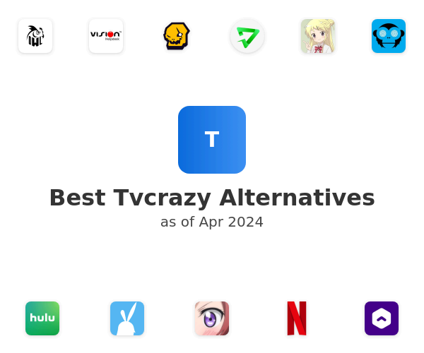 Best Tvcrazy Alternatives
