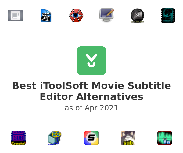 Best iToolSoft Movie Subtitle Editor Alternatives