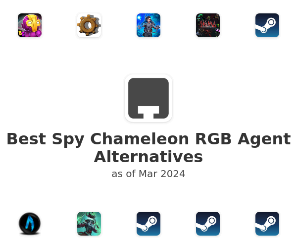 Best Spy Chameleon RGB Agent Alternatives