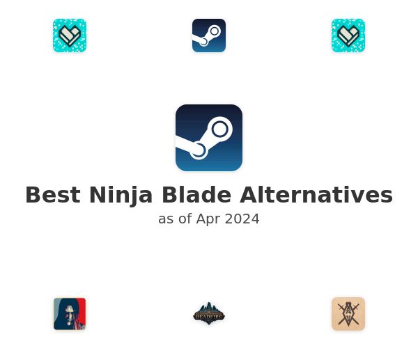 Best Ninja Blade Alternatives