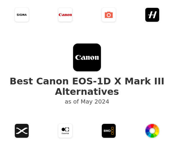 Best Canon EOS-1D X Mark III Alternatives