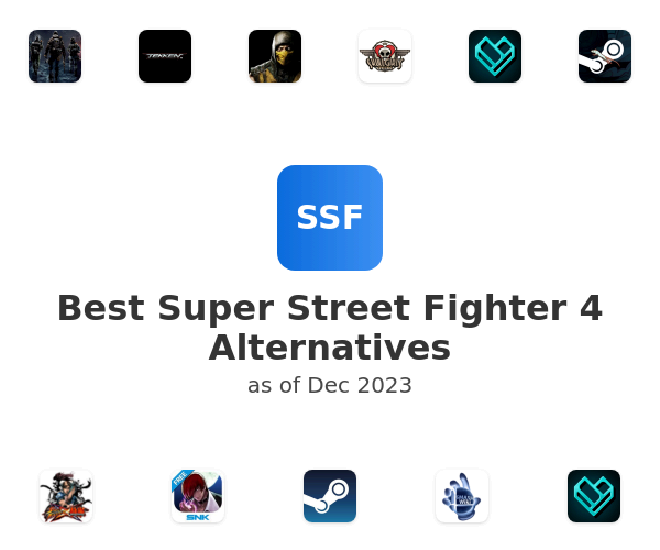 Best Super Street Fighter 4 Alternatives