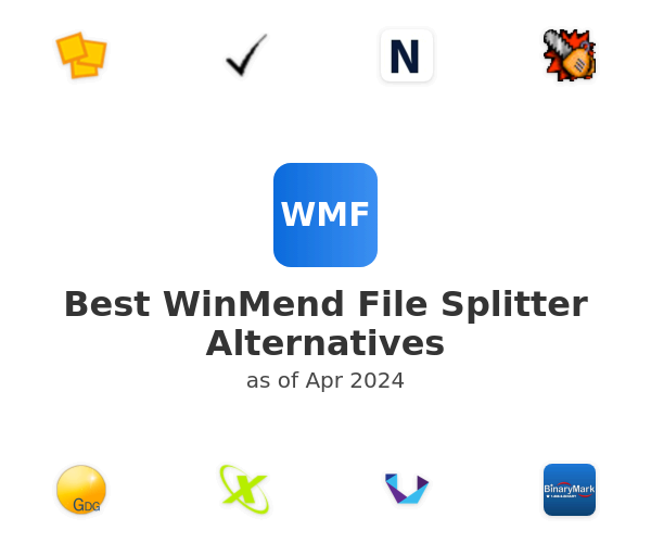 Best WinMend File Splitter Alternatives