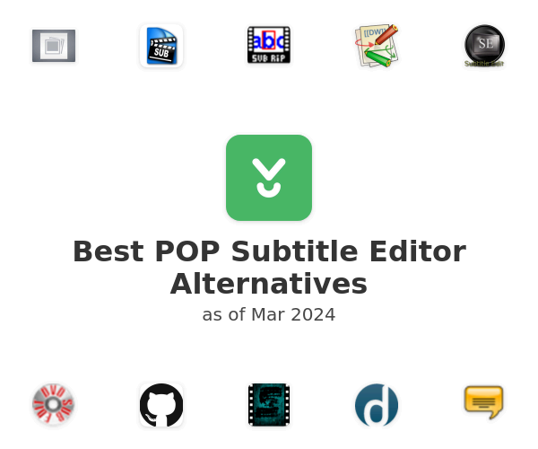 Best POP Subtitle Editor Alternatives