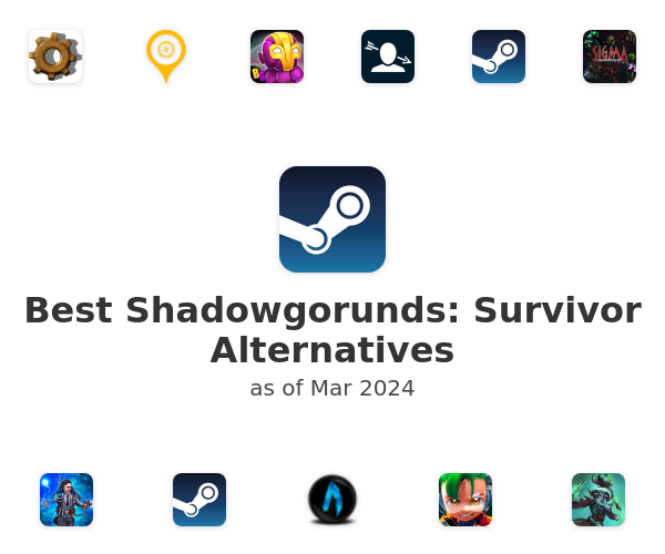 Best Shadowgorunds: Survivor Alternatives
