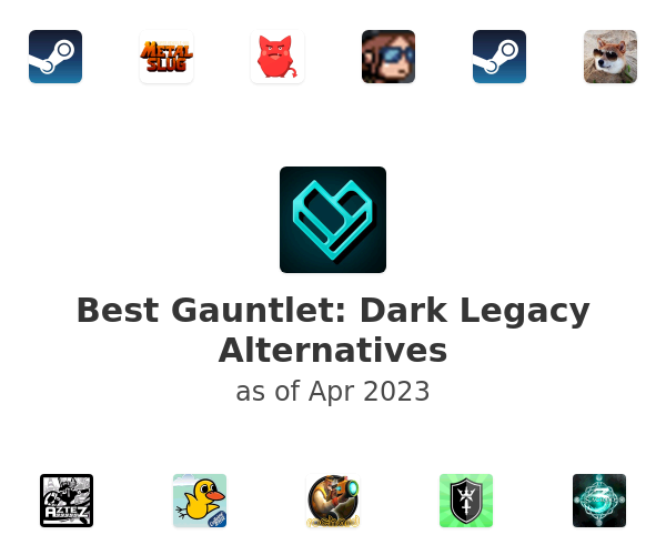 Best Gauntlet: Dark Legacy Alternatives