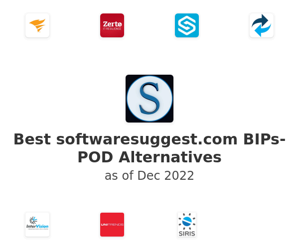Best softwaresuggest.com BIPs-POD Alternatives