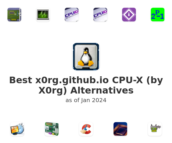 Best x0rg.github.io CPU-X (by X0rg) Alternatives