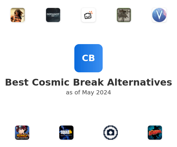Best Cosmic Break Alternatives