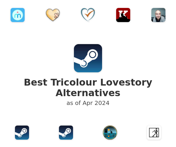 Best Tricolour Lovestory Alternatives