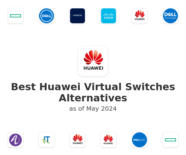Best Huawei Virtual Switches Alternatives