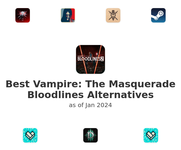 Best Vampire: The Masquerade Bloodlines Alternatives
