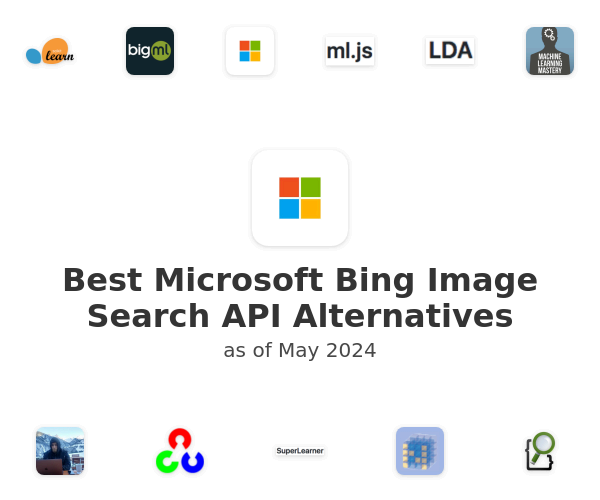 Best Microsoft Bing Image Search API Alternatives