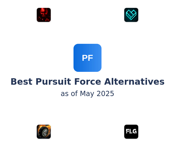 Best Pursuit Force Alternatives