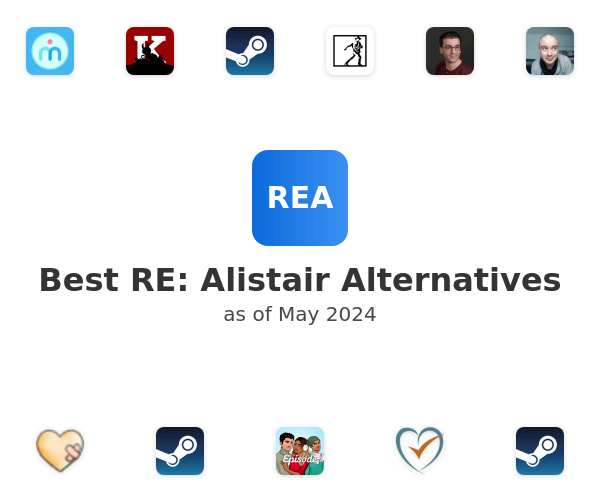Best RE: Alistair Alternatives