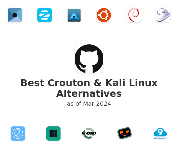 Best Crouton & Kali Linux Alternatives