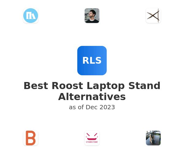 Best Roost Laptop Stand Alternatives