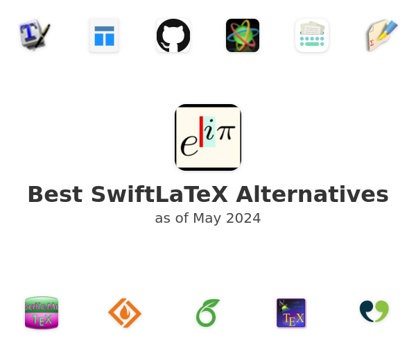 Best SwiftLaTeX Alternatives