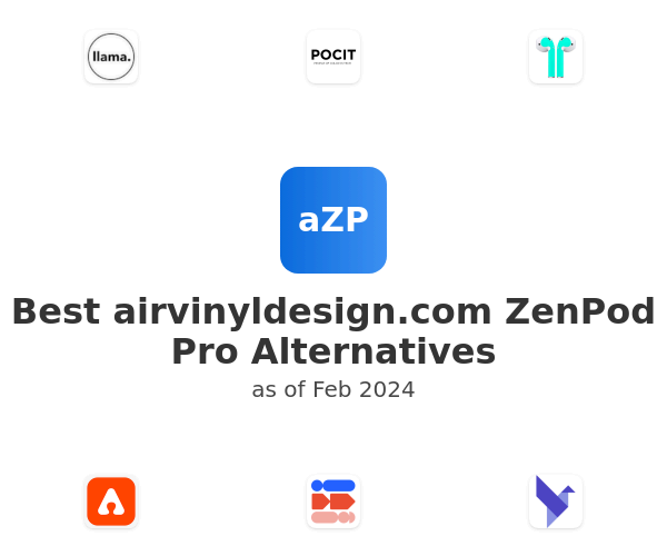 Best airvinyldesign.com ZenPod Pro Alternatives
