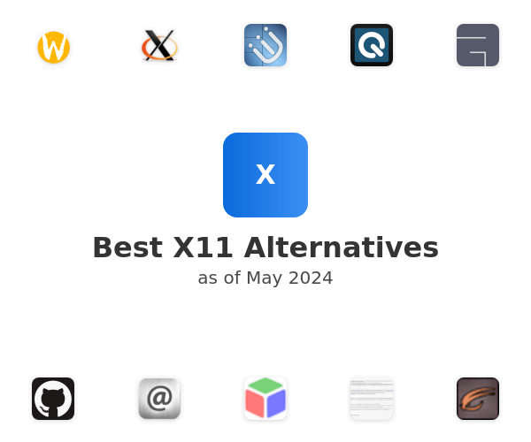 Best X11 Alternatives