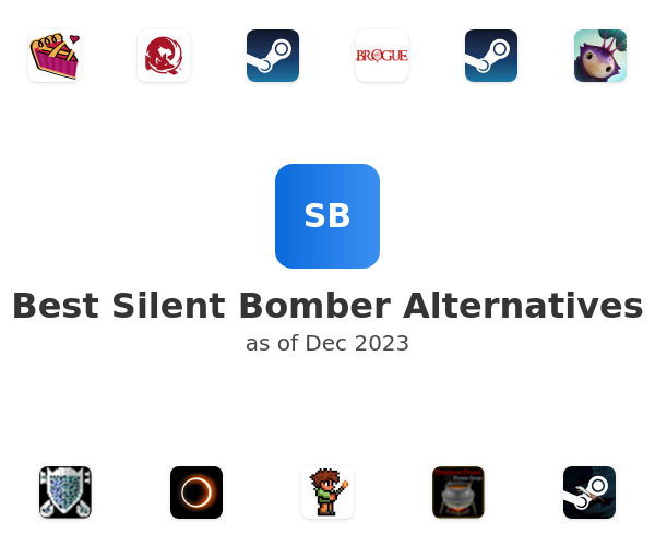 Best Silent Bomber Alternatives