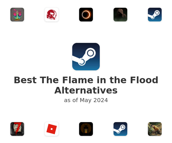 Best The Flame in the Flood Alternatives