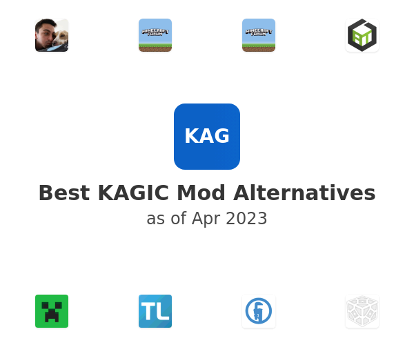 Best KAGIC Mod Alternatives