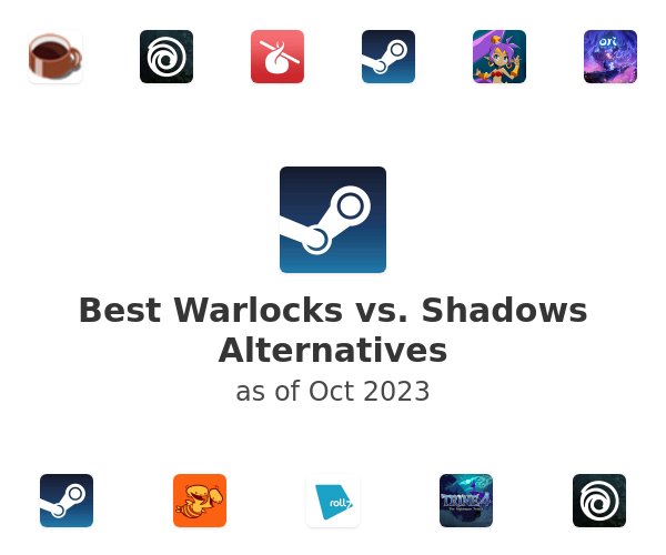 Best Warlocks vs. Shadows Alternatives