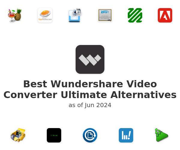 Best Wundershare Video Converter Ultimate Alternatives