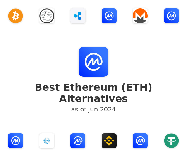 Best Ethereum (ETH) Alternatives