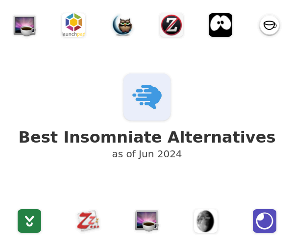 Best Insomniate Alternatives
