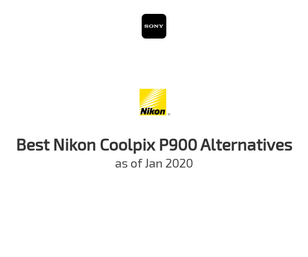 Best Nikon Coolpix P900 Alternatives