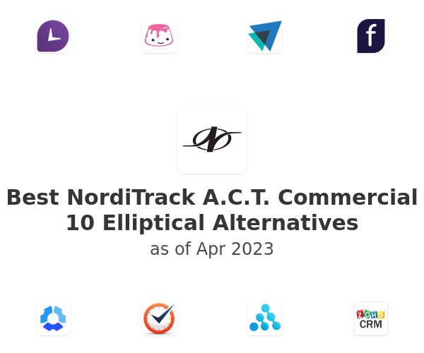 Best NordiTrack A.C.T. Commercial 10 Elliptical Alternatives