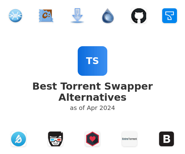 Best Torrent Swapper Alternatives
