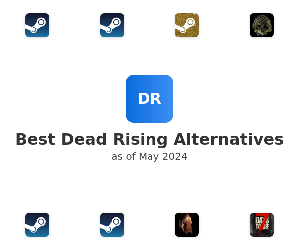 Best Dead Rising Alternatives
