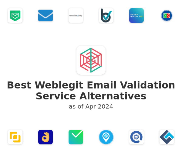 Best Weblegit Email Validation Service Alternatives