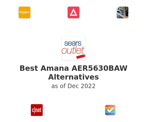 Best Amana AER5630BAW Alternatives