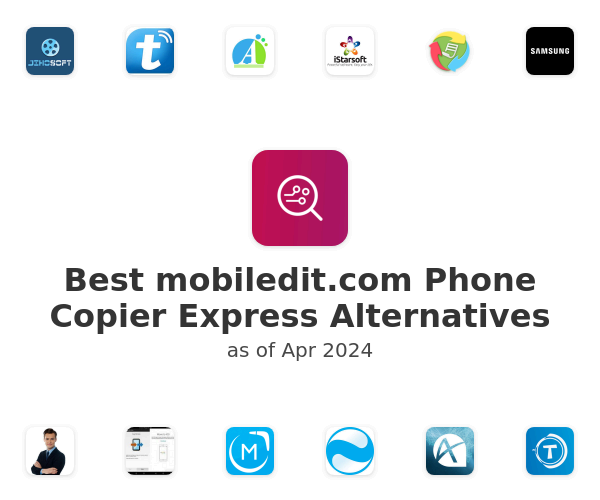 Best mobiledit.com Phone Copier Express Alternatives