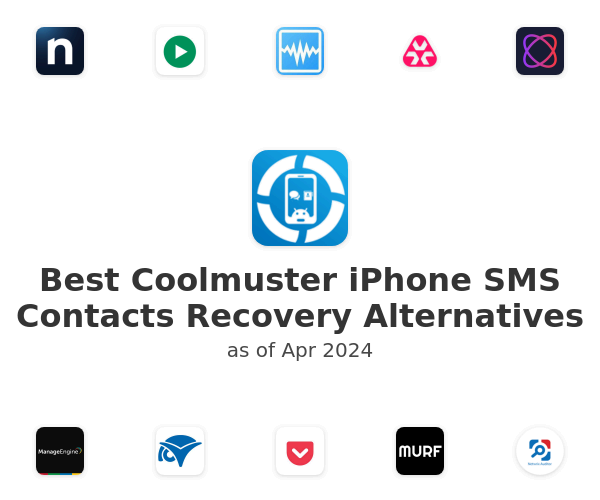 Best Coolmuster iPhone SMS  Contacts Recovery Alternatives