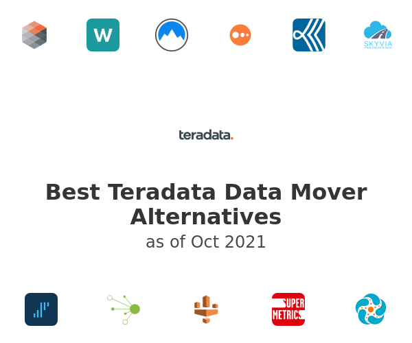 Best Teradata Data Mover Alternatives