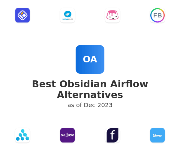 Best Obsidian Airflow Alternatives