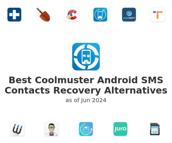 Best Coolmuster Android SMS  Contacts Recovery Alternatives