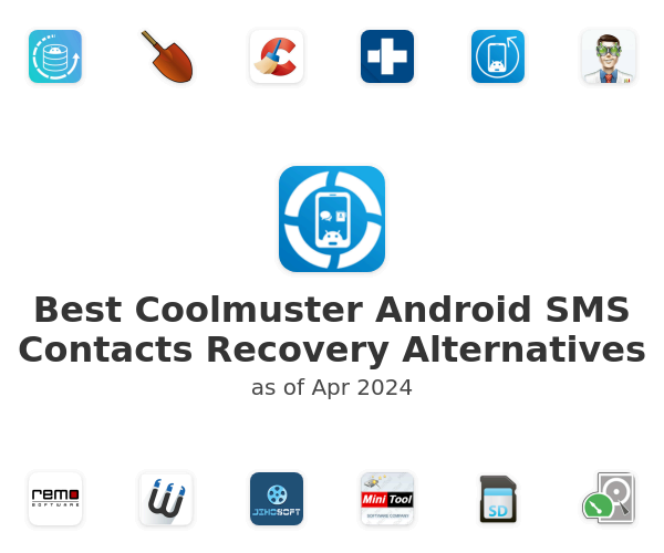 Best Coolmuster Android SMS  Contacts Recovery Alternatives