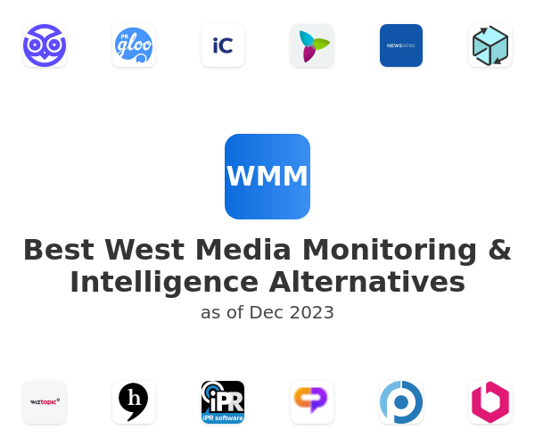 Best West Media Monitoring & Intelligence Alternatives