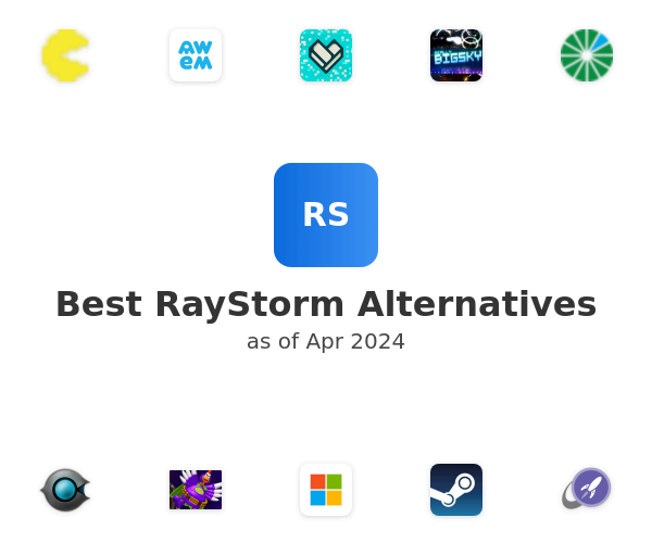 Best RayStorm Alternatives