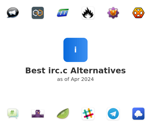Best irc.c Alternatives