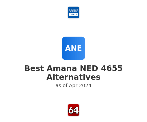 Best Amana NED 4655 Alternatives