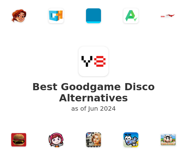 Best Goodgame Disco Alternatives